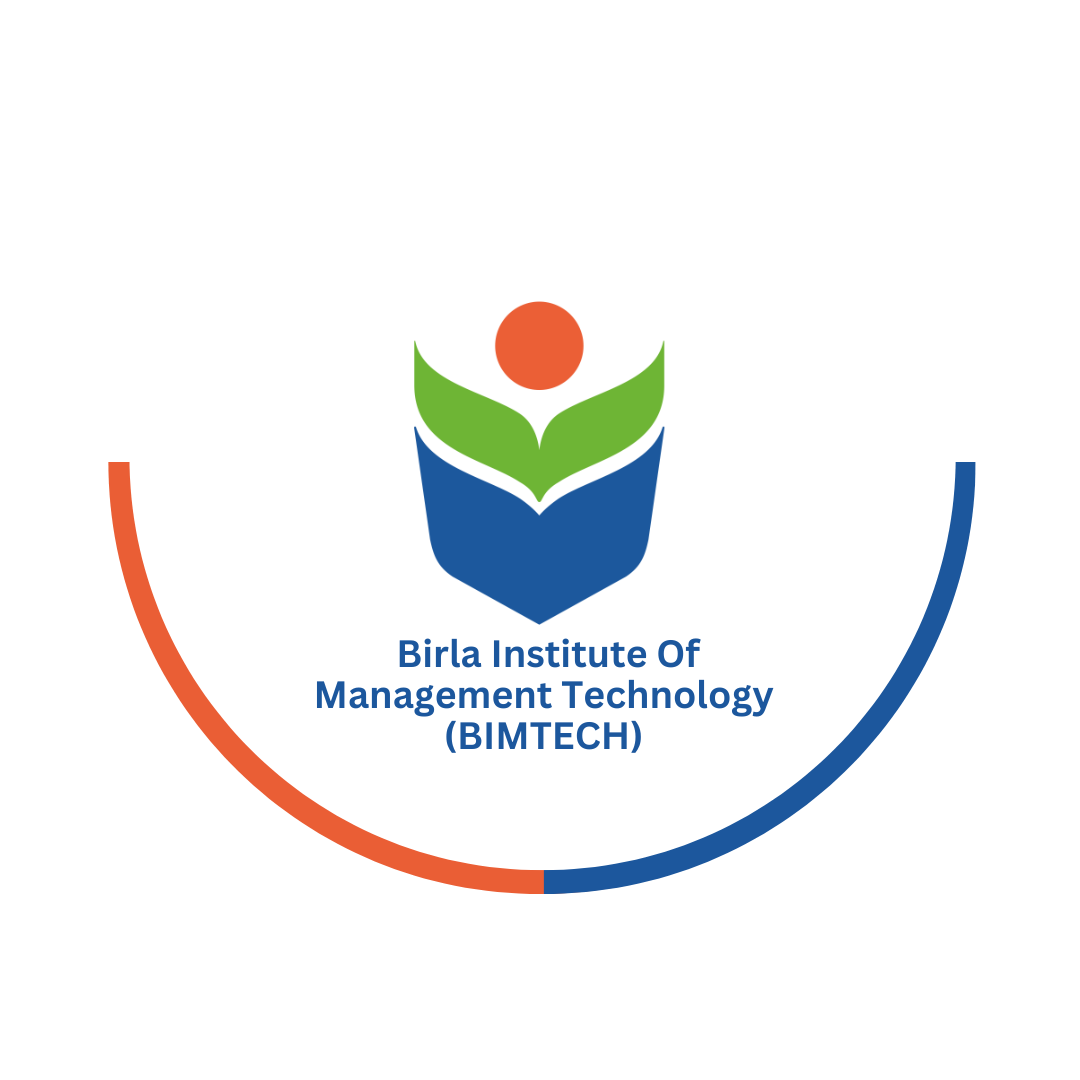 BIMTECH: Birla Institute Of Management Technology