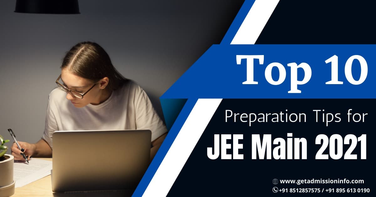 JEE Main 2021- Top 10 Preparation Tips for a Good Rank?